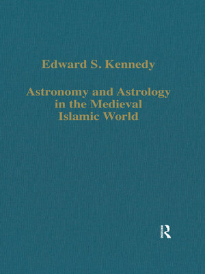cover image of Astronomy and Astrology in the Medieval Islamic World